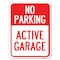 Signmission Active Garage Heavy-Gauge Aluminum Rust Proof Parking Sign, 18" x 24", A-1824-24353 A-1824-24353 - alternate 1